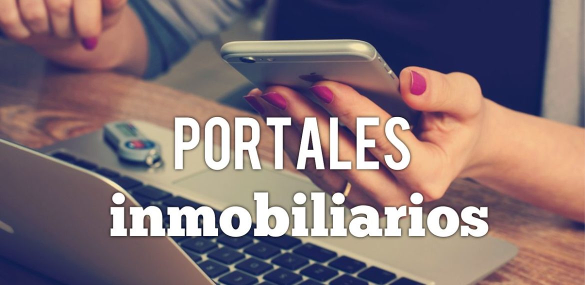¿Cuáles son los mejores portales inmobiliarios para vender o alquilar