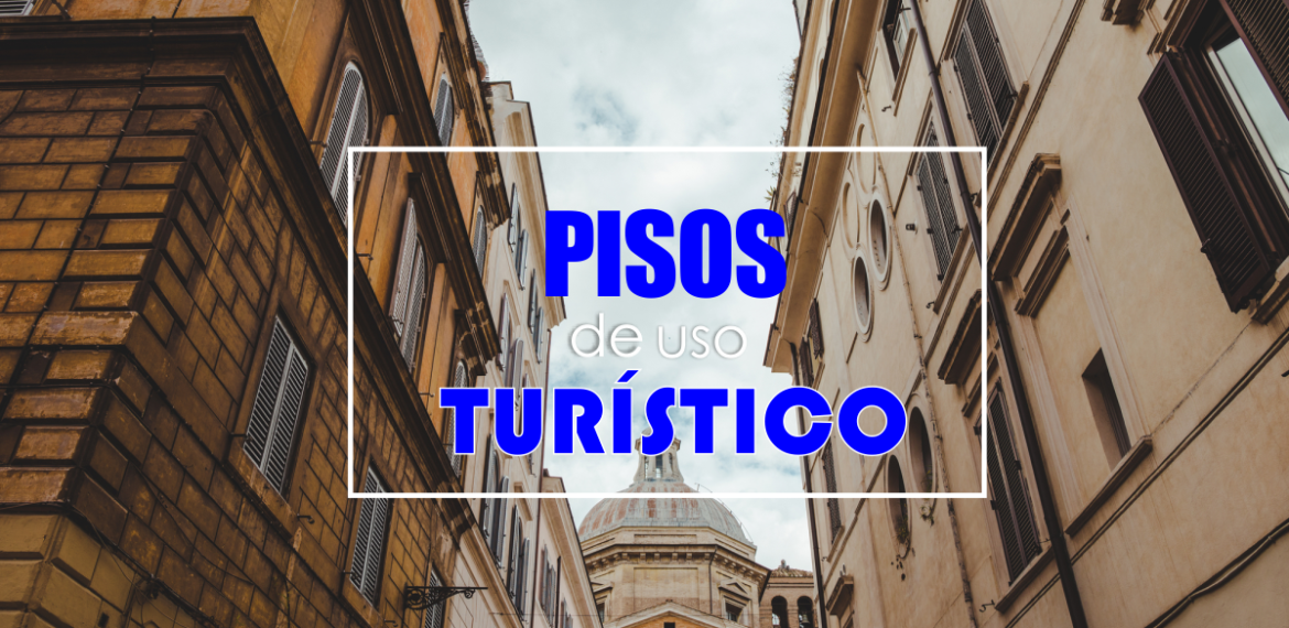 Los pisos de uso turístico
