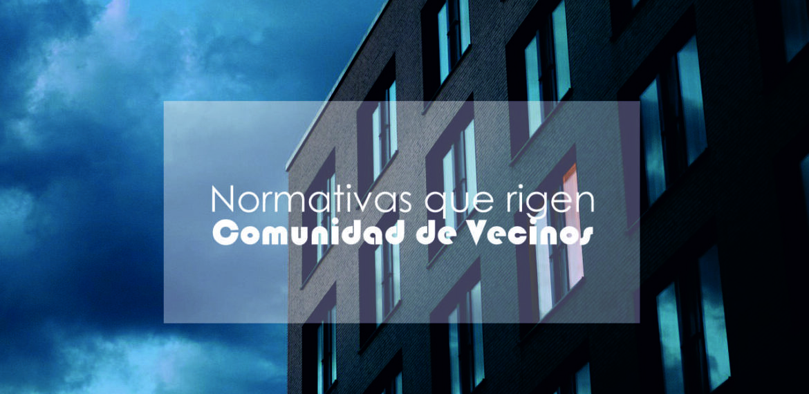 normativas que rigen comunidad vecinos