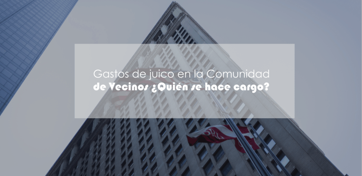 Gastos juicio comunidad vecinos